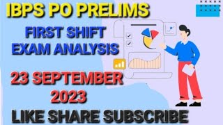 IBPS PO PRE Exam ANALYSIS First Shift 23 September 2023 | IBPS PO Pre Exam ANALYSIS 23 September2023