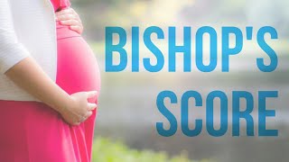 What is Bishop's Score?