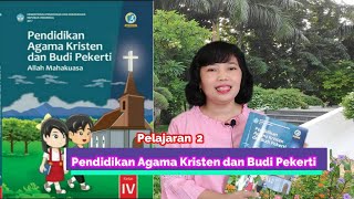 pendidikan agama kristen dan budi pekerti kelas IV pelajaran 2