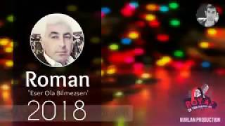 Roman Eser Ola Bilmezsen 2017-2018