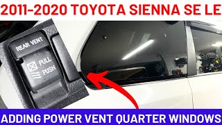 How to Add Power Quarter Windows 2011-2020 Toyota Sienna SE LE