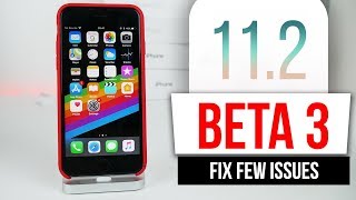 IOS 11.2 Beta 3 Released! Battery finally Fixed? + Fix Few Issues