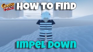 [GPO] How To Beat IMPEL DOWN EVERY TIME + How To Find Impel Down in GPO