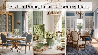 Stylish Dining Room Decorating Ideas