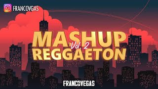 MASHUP REGGAETON #2 | Extended Mix 2023 | Franco Vegas