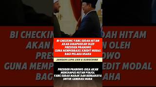 BI Checking yang sudah hitam dihapuskan oleh prabowo #shorts #trending #viralvideo #prabowo