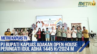 IDUL ADHA 1445 H, PJ. BUPATI KAPUAS ADAKAN OPEN HOUSE