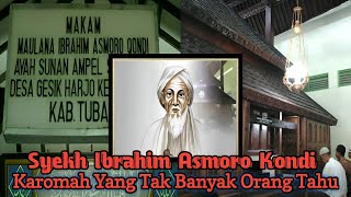 Sejarah Silsilah Kerajaan Demak | Syekh Ibrohim Asmoro Qondi dan Karomahnya