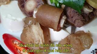 lẩu đuôi bò//cách nấu lẩu đuôi bò đăc biệt ngon nhất( không hôi)//dễ làm#21