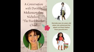 A Conversation with Dorinda Makanaonalani Nicholson, "The Pearl Harbor Child"