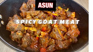 How To Make Asun | Easy Asun Recipe | Spicy Roasted Goat Recipe | Efe Food Kitchen