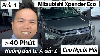 Chỉ Dẫn Cực Chi Tiết: Cách Sử Dụng Mitsubishi Xpander Eco 2024 - Mitsubishi Bến Thành