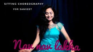 Nav nav lakha || sitting choreography || dance cover