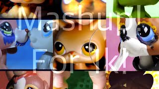 Lps- Mashup (For 1k)