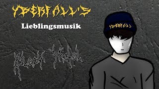 Yberfall's Lieblingsmusik: #2 Black Metal - Teil 1