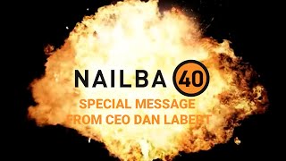 NAILBA 40 ANNUAL MEETING - MESSAGE FROM NAILBA CEO