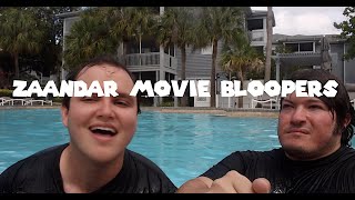 The Zaandarbrow MOVIE - BLOOPER REEL