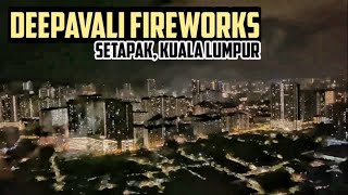 Deepavali Festival Fireworks 2022 in Setapak, Kuala Lumpur | Bunga Api Diwali