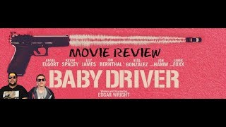 Baby Driver Movie Review