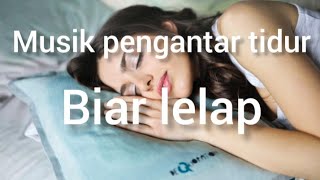 musik pengantar tidur malam MP3(sleep music)