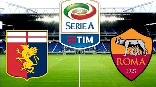 Genoa vs Roma - Serie A 08/01/2017