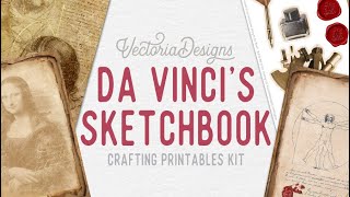 Discover our "Da Vinci's Sketchbook" Crafting Kit | Journal Printables | Junk Journal | Old Book