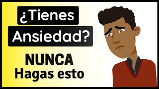 💛 15 Cosas que AUMENTAN la ANSIEDAD y que DEBES DEJAR de hacerlas ya!!!