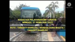 KEGIATAN BRT GRATIS Palangkaraya Minggu, 27 February 2022