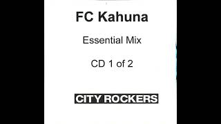 FC Kahuna Essential Mix 14/4/2002