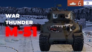 The Israeli M-51 in War Thunder - is it any good?