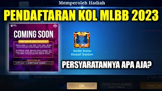 UPDATE TERBARU PERSYARATAN DAFTAR KOL MLBB 2023 - MOBILE LEGENDS