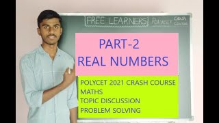 #Polycet  #maths #crash course #part-2 "REAL NUMBERS"  in Telugu #Free Learners