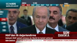 Seçim 2015 - % 12 de kalan MHP Genel Başkanı Devlet Bahçeli seçimi değerlendiriyor