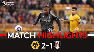 HIGHLIGHTS | Wolves 2-1 Fulham | Tough Loss On The Road