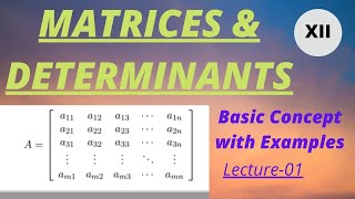 Matrices & Determinants L1 || Class-12 || CHSE ||   CBSE || Basic concept  ||