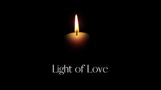 Light of Love ("Light O'er Us" Poem by FL Hosmer) Adapted and music by Danette Granger