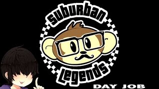 THAT LAST ONE COULD'VE BEEN BETTER... SO I DO IT AGAIN Day Job Suburban Legends