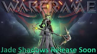 Warframe - Jade Shadows Soon? [Fixes Paused]