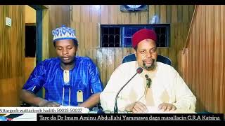 Attargib wattarhib hadith 50035-50037 masallacin G R A katsina  28/11/23 Tareda Dr Aminu Yammawa