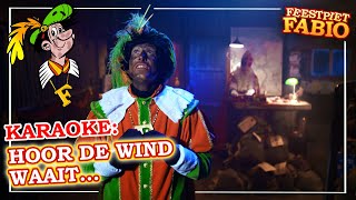 Hoor de wind waait door de bomen - Karaoke Sinterklaasliedje om mee te zingen! - Feestpiet Fabio