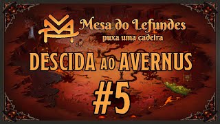 [Jogando D&D 5e] Descida ao Avernus - Ep 5