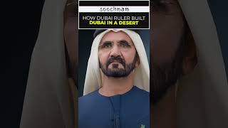 How Dubai was built in a Desert | Soochnam | Dubai | #shorts #ytshorts #viral