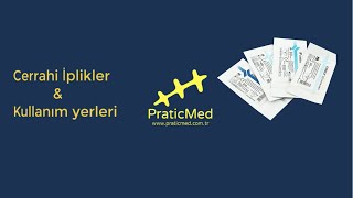 Cerrahi İplikler ve Kullanım Yerleri I PraticMed® Veteriner Hekimliği Sütür Eğitim Videoları