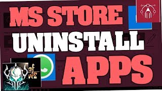 Microsoft Store - How to uninstall Apps & Games (Windows 10 | MS)