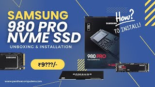 How to install SSD l Samsung 980 Pro 1TB NVMe SSD Unboxing & Installation