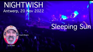 Coach Reacts: Nightwish - Sleeping Sun (emotional Floor at the end) Antwerp, 20 November 2022