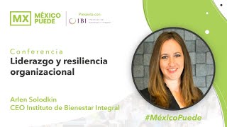 Liderazgo y resiliencia organizacional