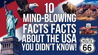 10 Mind-Blowing Facts About the USA You Didn't Know!