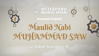 Maulid bersama MI TERPADU NURUL IMAN | 1443 H