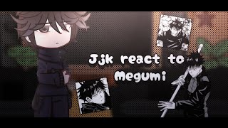 | JJK react to Megumi Fushiguro | jjk | 1/1 | By:Qwugi |